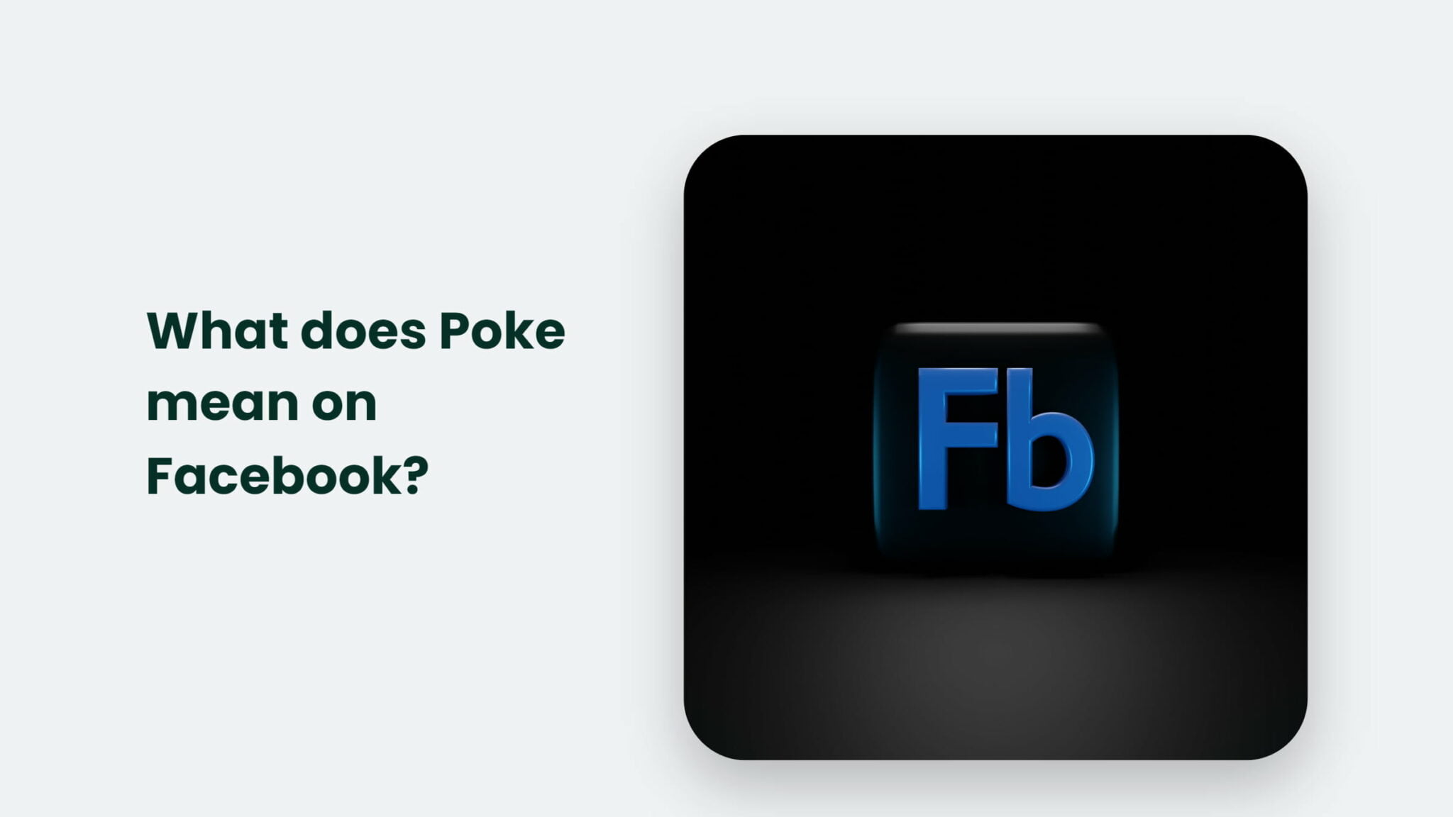 What Does Poke Mean On Facebook? CJ&CO™