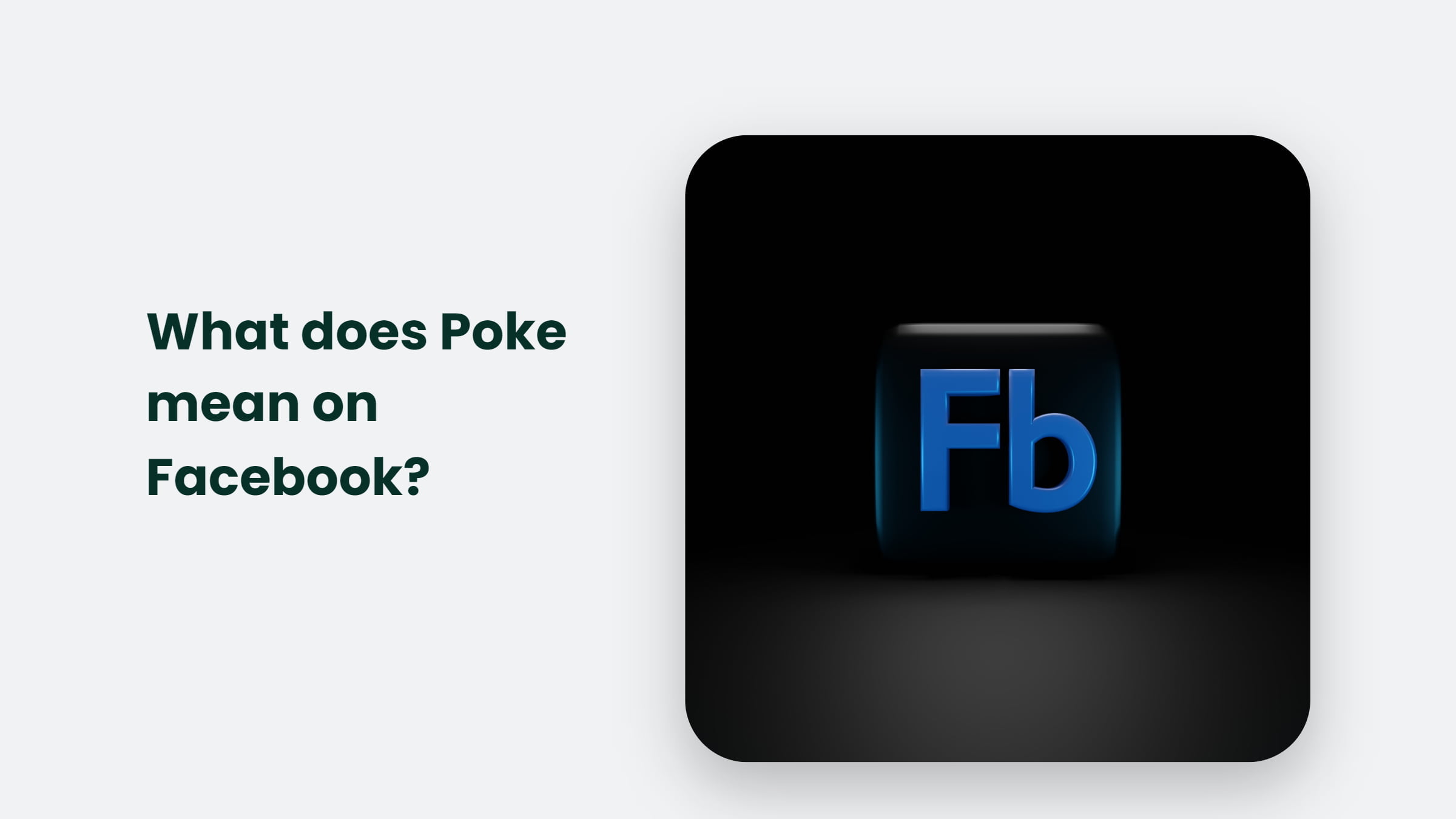 What Does A Poke Mean On Facebook?