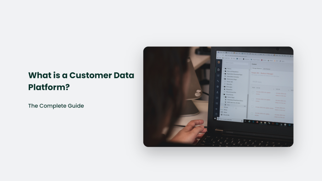 A Customer Data Platform (Cdp): The Complete Guide.