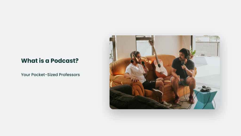 What Is A Podcast? Your PocketSized Professors CJ&CO