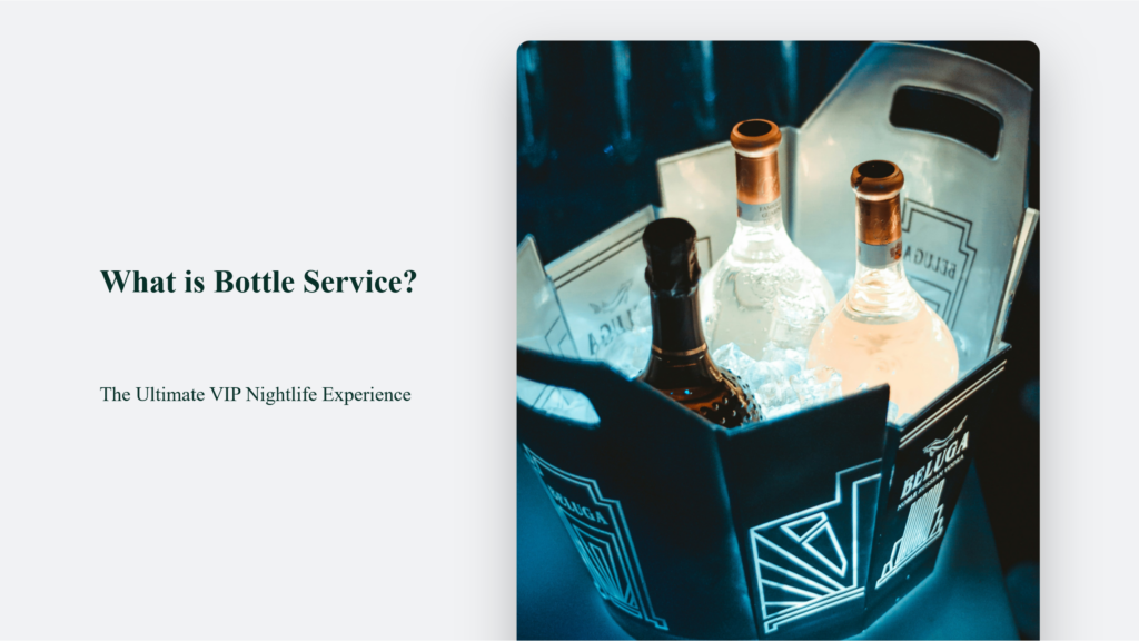 What Is An Ultimate Bottle Service?