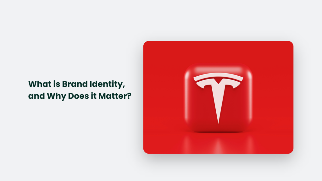 What Is Brand Identity And Why Is It Important For Tesla?