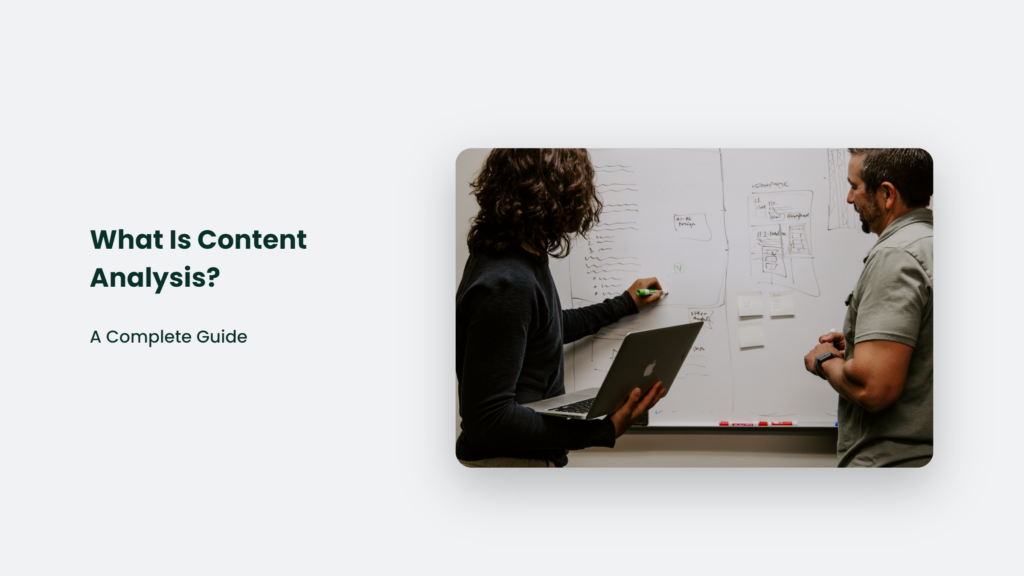 This Complete Guide Explains What Content Analysis Is.