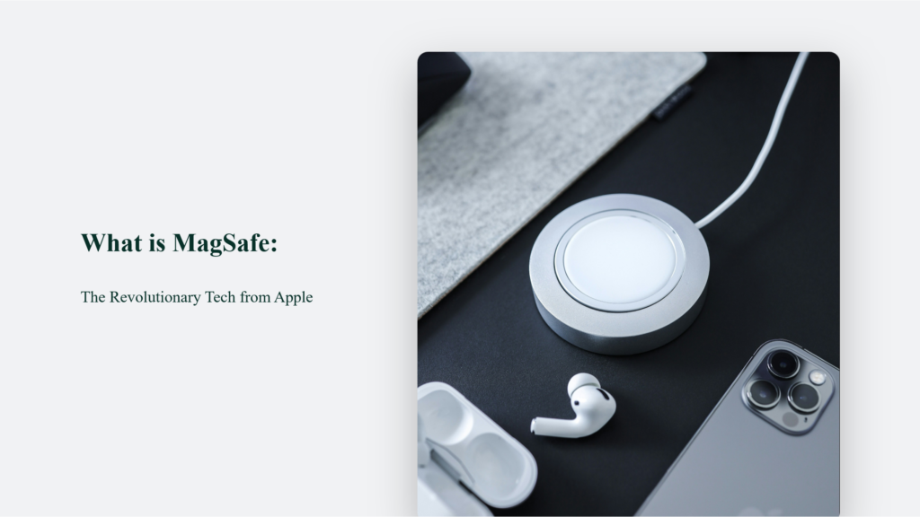 What Is Magsafe? Discover The Revolutionary Apple Technology.