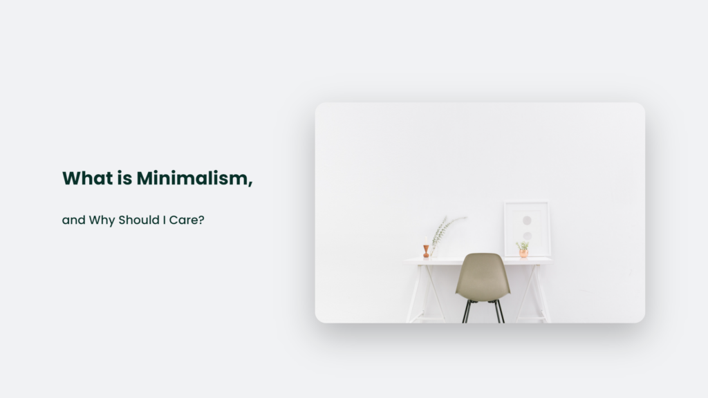 What Is Minimalism