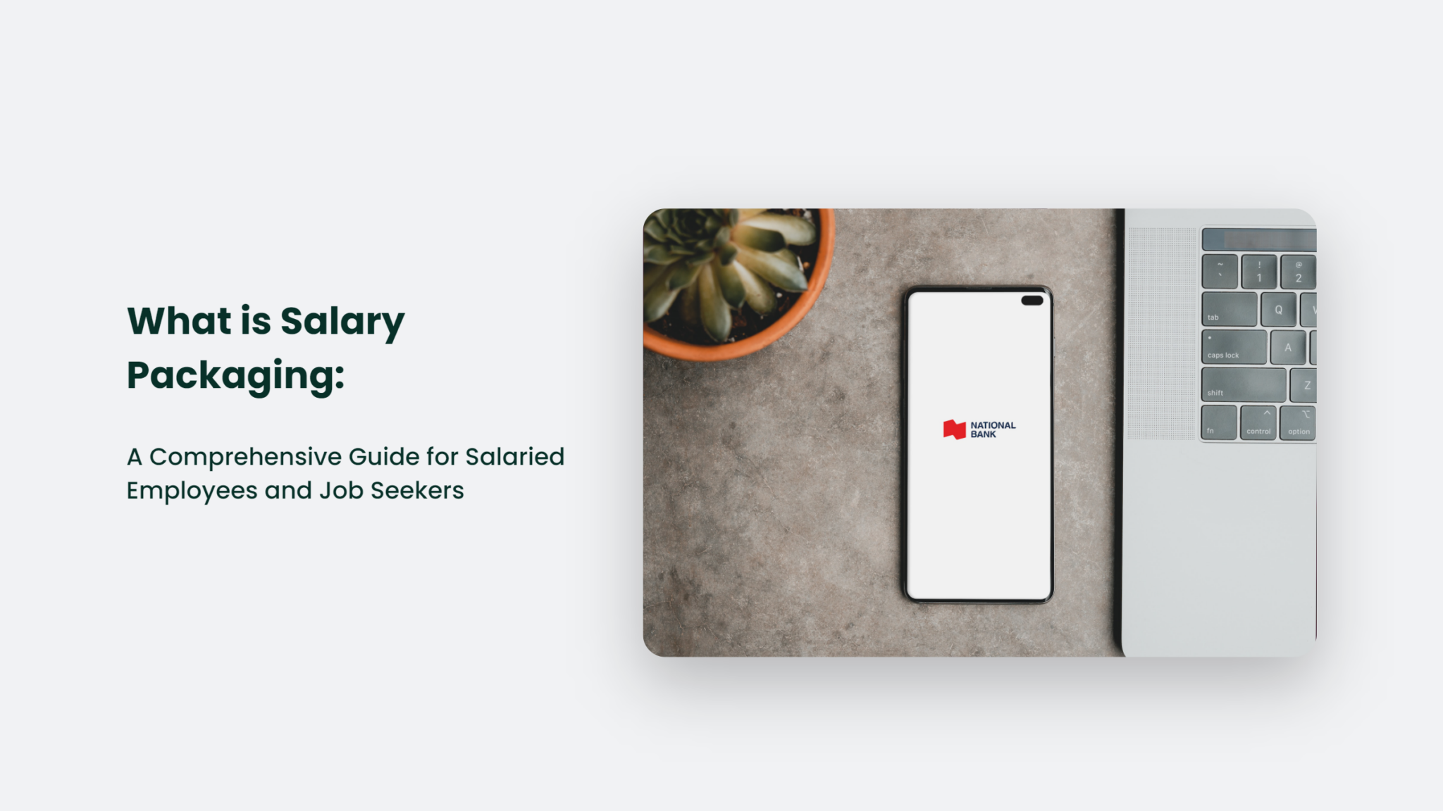 What Is Salary Packaging A Comprehensive Guide For Salaried Employees