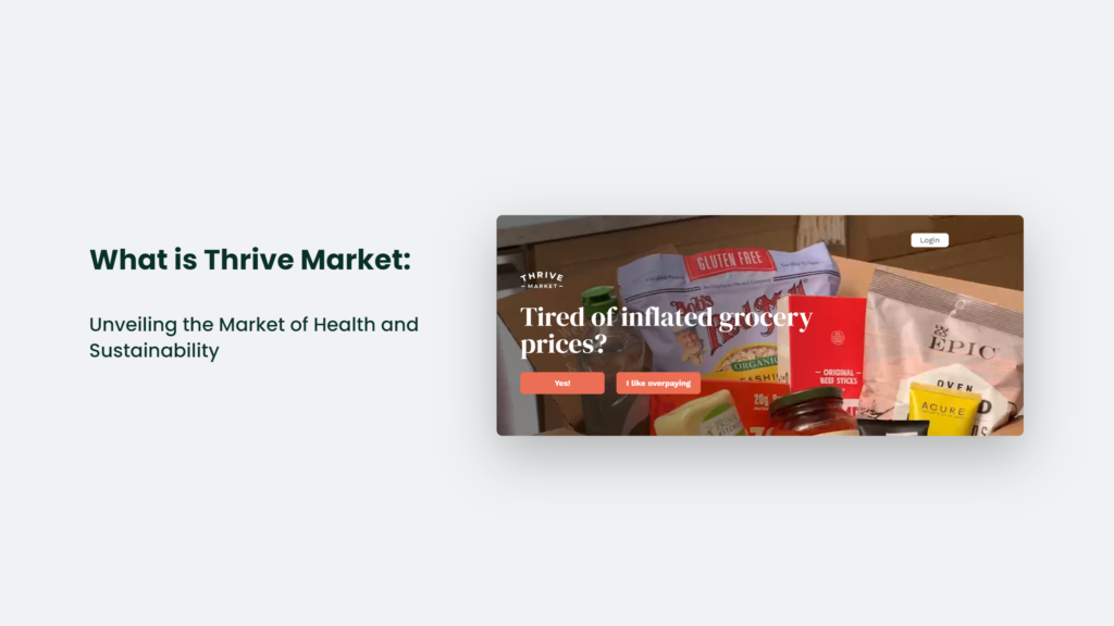 Thrive Market Is An Online Marketplace That Prioritizes Sustainability And Promotes Health.