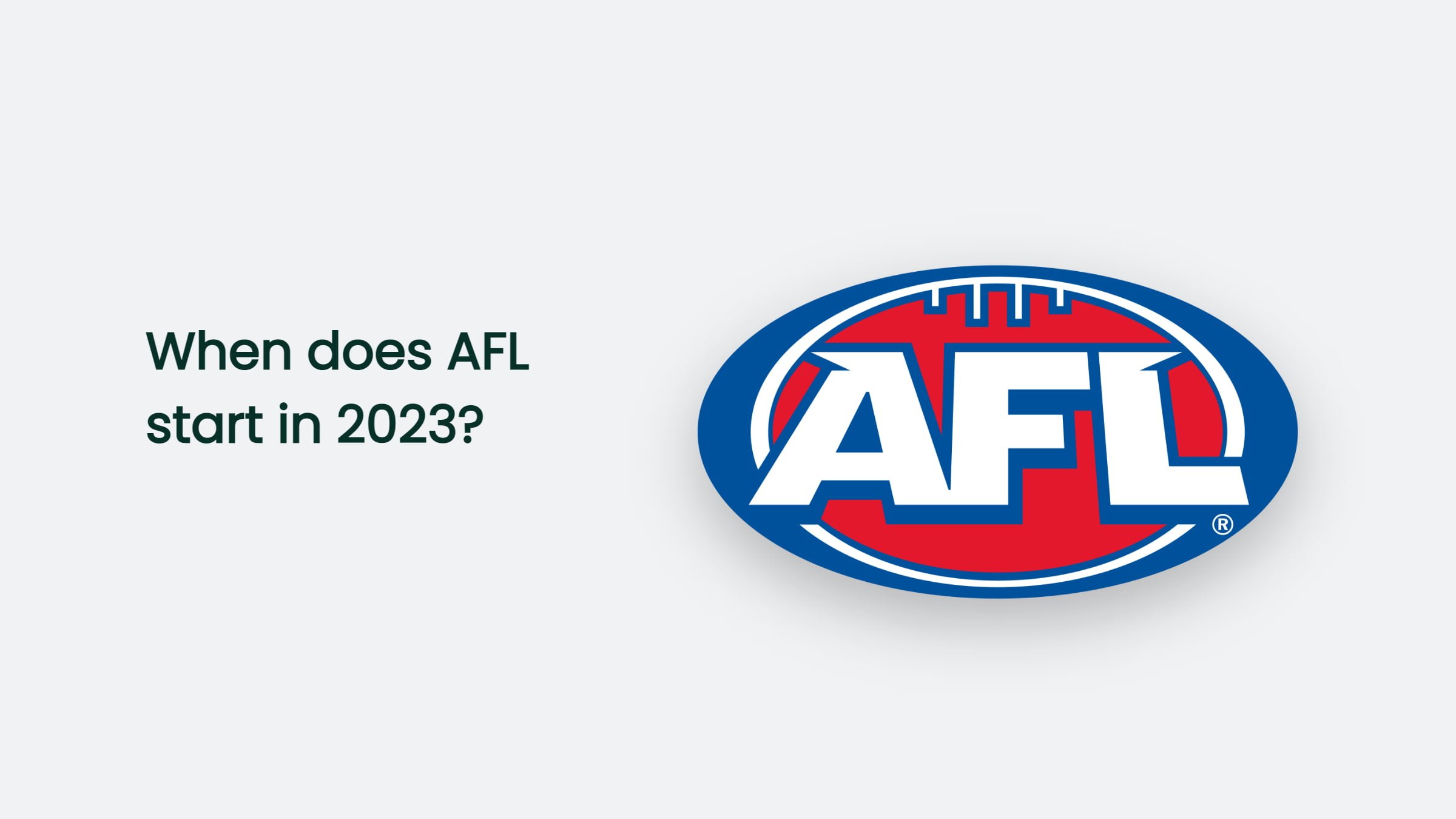 When Does Afl Start In 2023